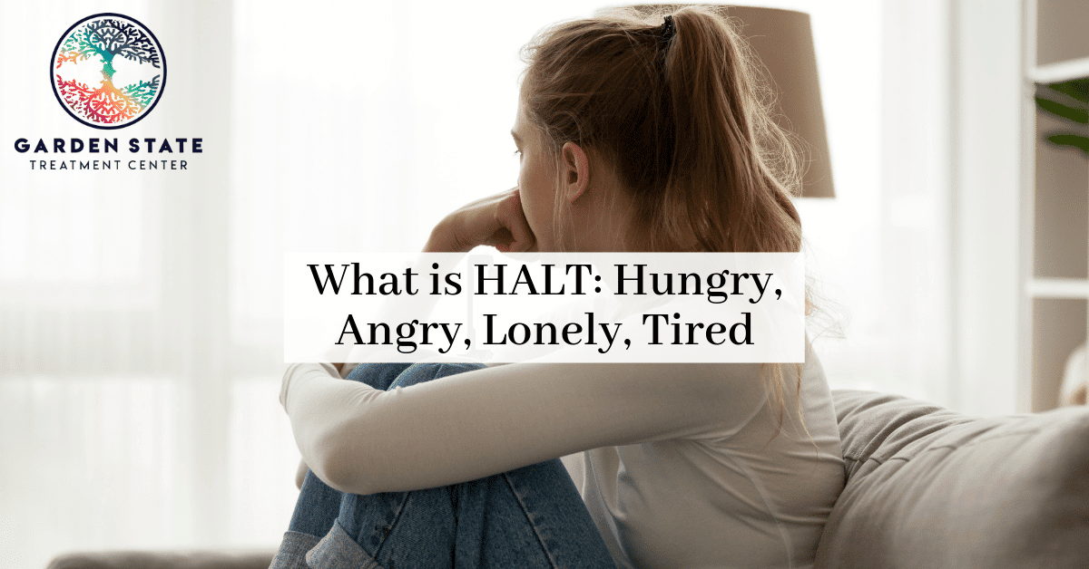 What is HALT: Hungry, Angry, Lonely, Tired