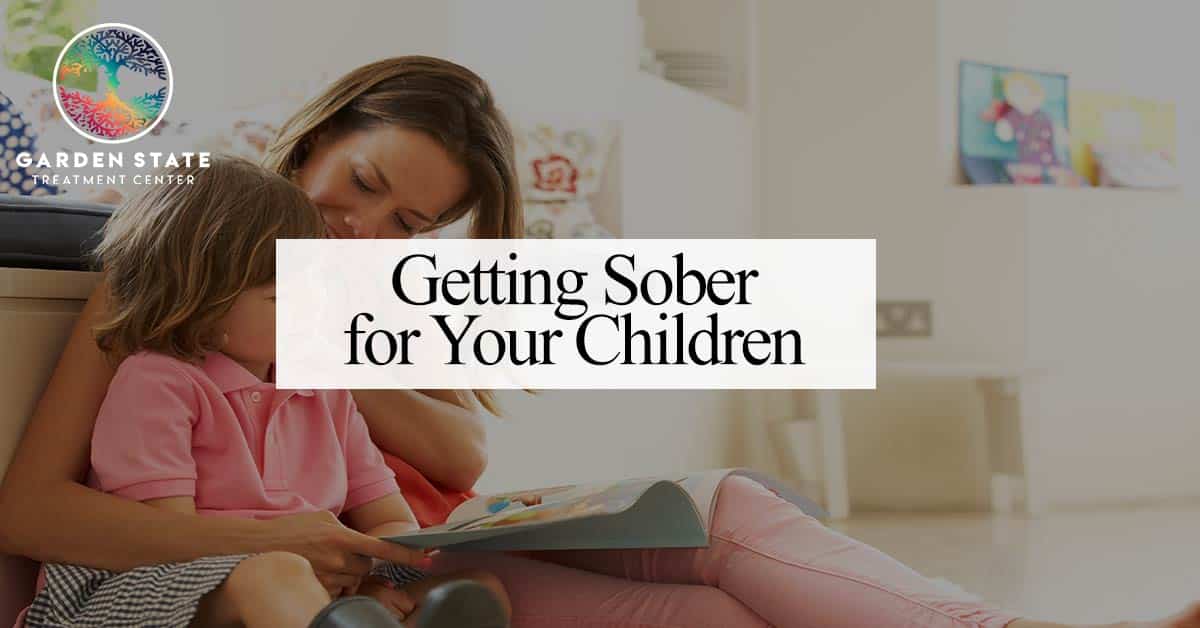 Getting Sober for Your Children