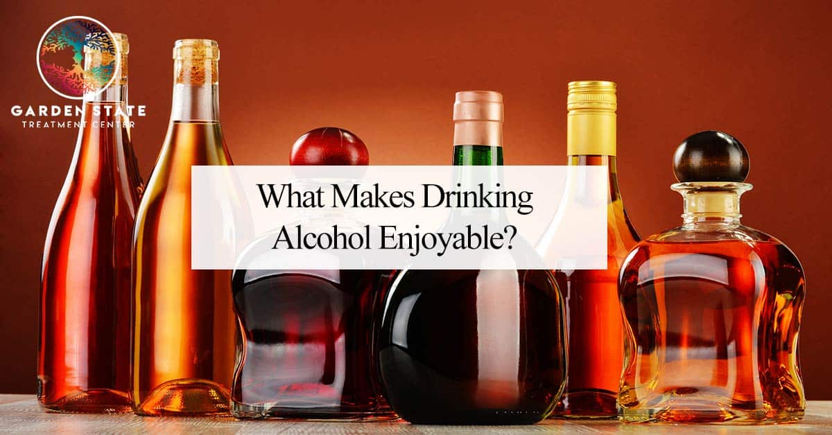 What Makes Drinking Alcohol Enjoyable?