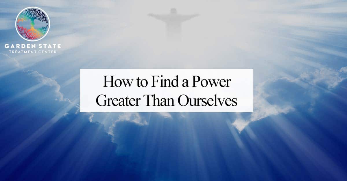 How to Find a Power Greater Than Ourselves
