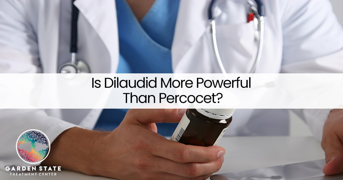 Is Dilaudid More Powerful Than Percocet?